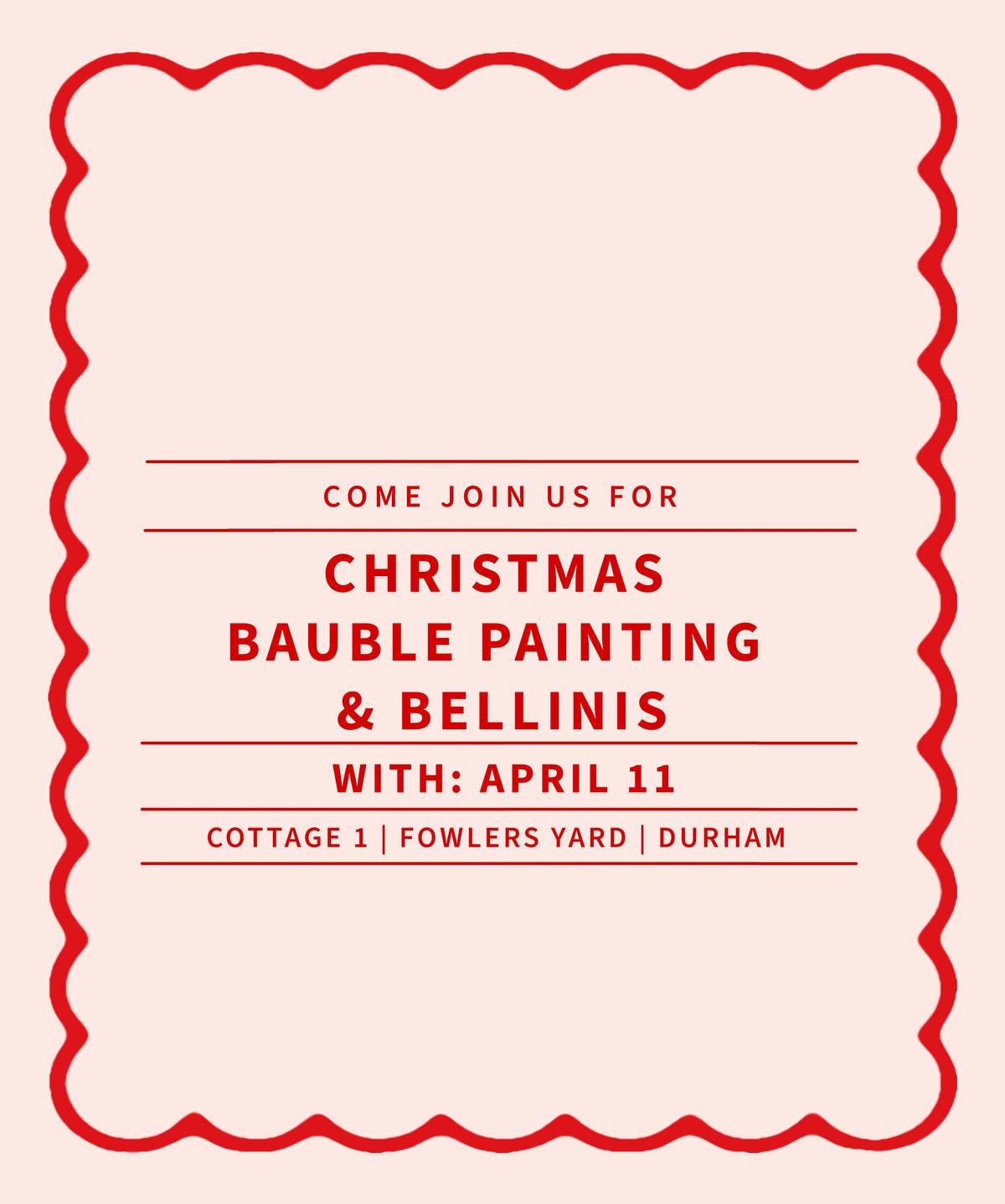 Bauble Painting & Bellinis with April 11 - December 10th