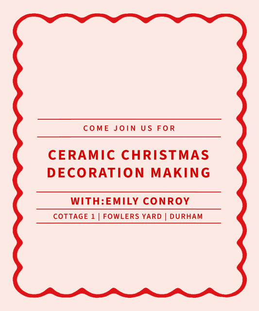 Ceramic Christmas Decoration Workshop with Emily Conroy - November 14