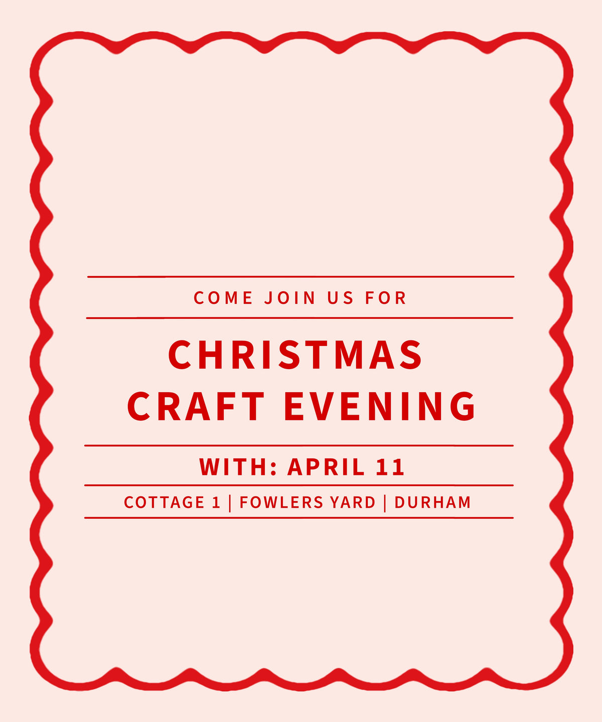 Christmas Craft Evening with April 11 - December 17th