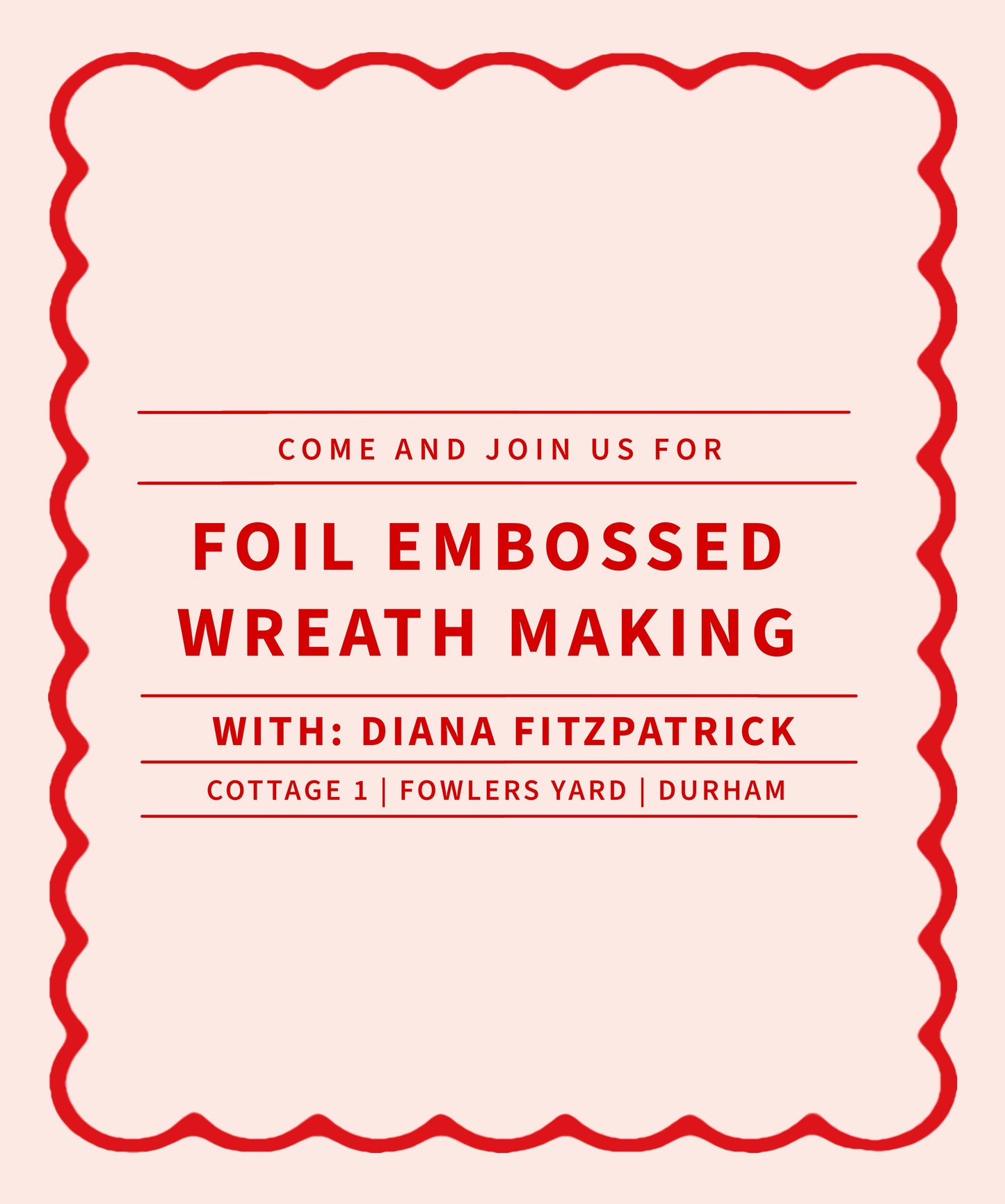 Foil Embossed Wreath Making with Diana Fitzpatrick - December 10