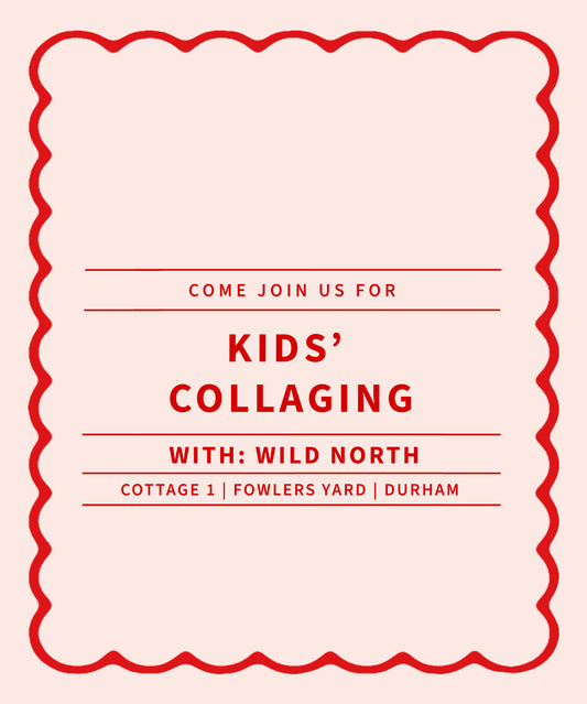 Kids' Collaging Workshop with Wild North - October 27th