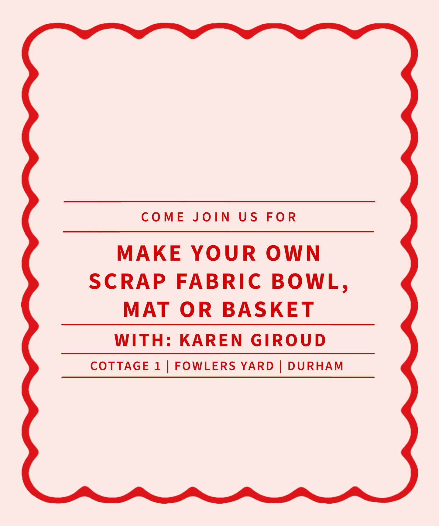 Make Your Own Scrap Fabric Bowl, Mat or Basket with Karen Giroud - April 26